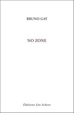 No zone - Gay, Bruno