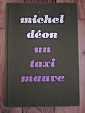 MICHEL DEON - UN TAXI MAUVE -