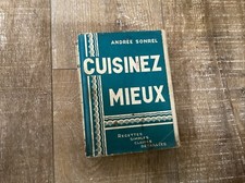 GASTRONOMIE/CUISINEZ MIEUX/ANDREE SONREL/ED P.ROGER/1935/EO/BON COLLECTOR