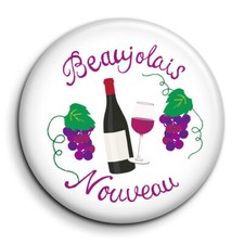 Beaujolais Nouveau Vin Rouge Raisin Bouteille Badge Epingle 38mm Button Pin