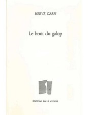 ▄▀▄ Le bruit du galop De Hervé Carn ▄▀▄
