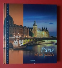 Paris et ses palais Grandes et