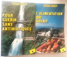 LIVRES SANTE/BIEN ETRE.L'ALIMENTATION QUI GUERIT/POUR GUERIR SANS ANTIBIOTIQUES