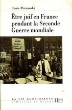POZNANSKI  ETRE JUIF EN FRANCE