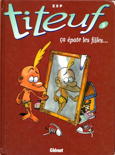 Titeuf tome epate - tome, les