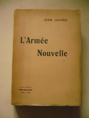 Jean jaurès armée - jaurès,, l'armée