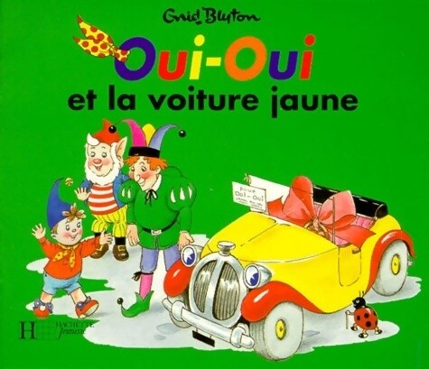 Oui voiture jaune - oui-oui, la