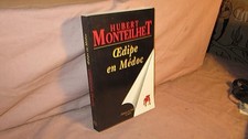 Oedipe en Médoc - Monteilhet