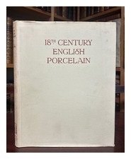 Mackenna, F.Severne 18th Siècle Anglais Porcelaine: (Notes Sur Divers Aspects