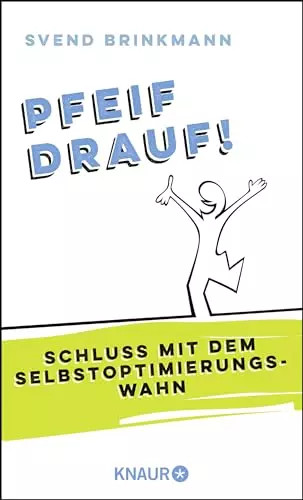 Pfeif drauf schluss - schluss, dem