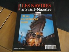 MILITARIA N°1 HORS-SERIE NAVIRES MARINE MARCHANDE St NAZAIRE CONSTRUCTION NAVALE