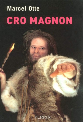 Cro magnon marcel otte - cro,