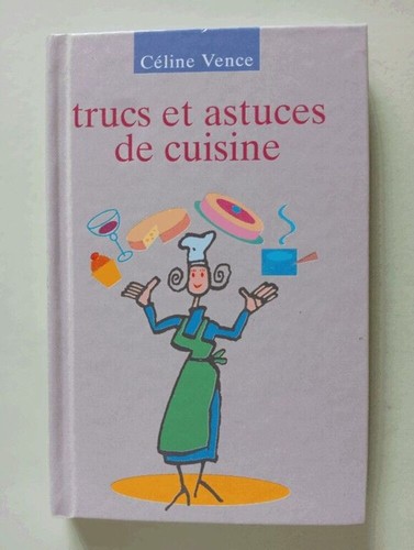 Trucs astuces cuisine - et, de