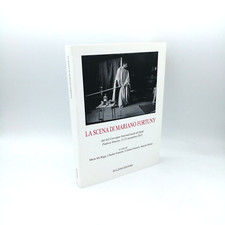 "LA SCÈNE DE MARIANO FORTUNY" Actes de la conférence (Padoue-Venise, 2013) Bu...