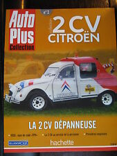 FASCICULE   2  AUTO PLUS 2 CV CITROEN  DEPANNEUSE