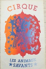 Le Cirque Affiche sérigraphie Cirque Les animaux savants clown Pop art déco art