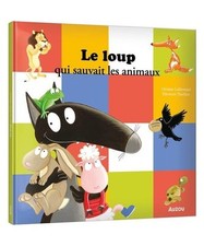 Le loup qui sauvait les