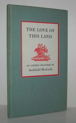 Archibald macleish love of - archibald,