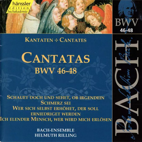 Cantatas bwv johann - cantatas, 46-48,