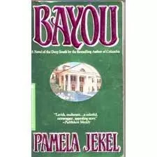 Bayou, Jekel/Pamela