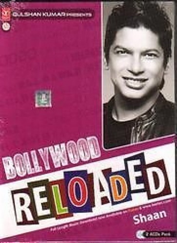 Bollywood reloaded shaan - bollywood,
