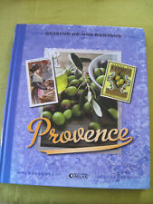 CUISINE DE NOS REGIONS LA PROVENCE  EDITION ATLAS 96 PAGES COULEURS LOISIRS