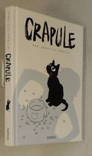 Crapule 1 Deglin Dupuis 2017