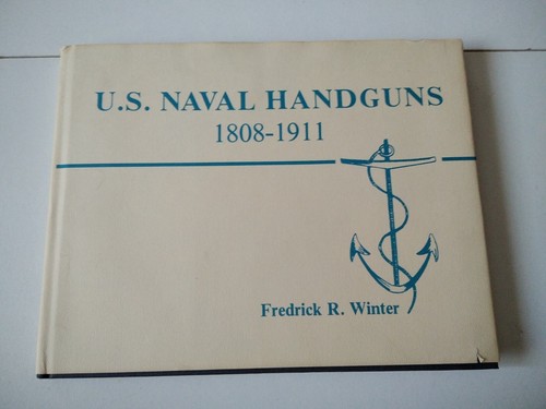 Naval handguns 1808 1911 - u.s.,