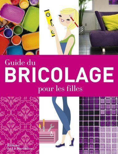 Guide bricolage pour les - du,