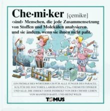 Chemiker. Ein fröhliches