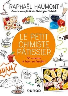 Petit chimiste pâtissier - le,