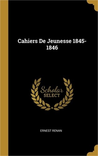 Cahiers jeunesse 1845 - cahiers, de