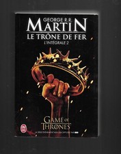 George R.R. Martin Le trône de fer L'intégrale 2