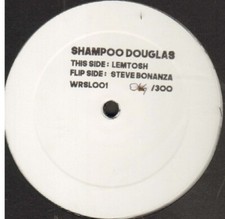 Shampoo Douglas ‎– Bonanza / Lemtosh EP - Wurzel ‎– WRSL001 - Ger 2018