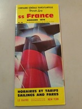 Paquebot  France Horaires Tarifs 1974 n°62 Cie Gle Transatlantique french line