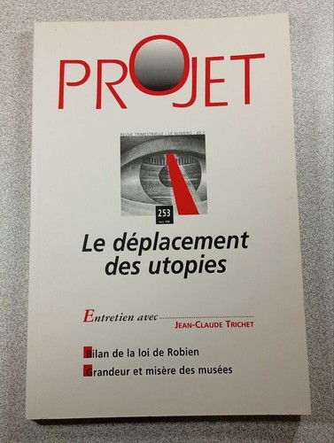 Déplacement des utopies - le,