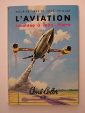 L'Aviation racontée à Jean-Pierre Pétillot Ed Bayard EO 1958 BE 
