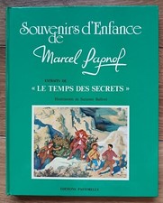 Le Temps des Secrets Pagnol Souvenirs d'enfance Suzanne Ballivet Pastorelly 