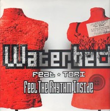 Waterbed feel the rhythm - the,