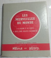 Album : Les Merveilles du Monde. Vol. 5 : 1959-1960. Chocolats Nestlé et Kohler