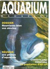 AQUARIUM MAGAZINE N°117 NOURRIR ALEVINS / CYPHOTILAPIA FRONTOSA / PHOTOS AQUA.