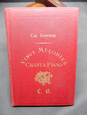 VINGT MELODIES pour Chant et Piano par Charles Gounod 2ème recueil