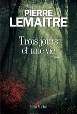 Trois jours et une vie de Lemaitre, Pierre | Livre | état bon
