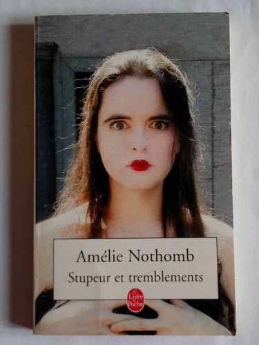 Amélie nothomb stupeur - amélie, et