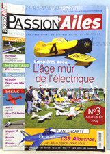 MAGAZINE PASSION'AILES, N°3 JUILLET/AOÛT 2004 + PLAN ENCARTÉ "L39 ALBATROS"