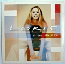 LORIE - CD SINGLE "PRÈS DE MOI"