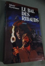 Michel Peyramaure - Le bal des
