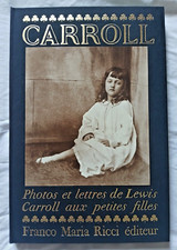 Photos et Lettres de Lewis Carroll aux petites filles ed Franco Maria Ricci Art