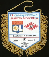 FANION 10*9 CM OLYMPIQUE LYONNAIS OL Vs SPARTAK MOSCOU CHAMPIONS LEAGUE 2001