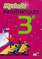 Maths 3e Myriade : Manuel 2012